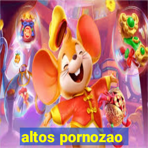 altos pornozao